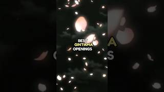 Best Gintama Openings 🔥🔥 [upl. by Hannover]