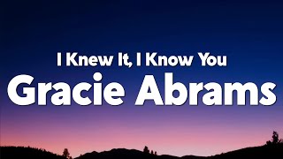 Gracie Abrams  I Knew It I Know You Lyrics [upl. by Aruon552]