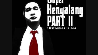 Know No  Super Kenyalang II Kembalilah [upl. by Sadnac827]