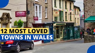 12 Most Loved Towns in Wales [upl. by Enial]