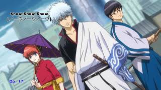 Gintama Opening 17 Know Know Know ノーウノーウノーウ [upl. by Samson]