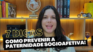 Como se prevenir da paternidade socioafetiva e pensão socioafetiva [upl. by Eeuqram]