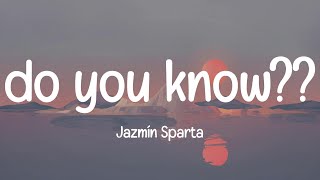 Jazmín Sparta  do you know Lyrics [upl. by Richer]