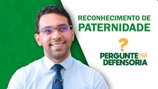 Como fazer o reconhecimento de paternidade ou exame de DNA gratuito [upl. by Mikihisa]