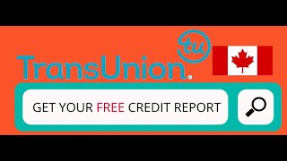 Get your CREDIT REPORT for FREE from TransUnion [upl. by Lletram772]