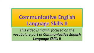 Communicative English Language Skills II vocabulary part three [upl. by Atiuqihs]