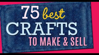 75 Crafts to Make and Sell  Cool Craft Ideas and DIY Projects to Make For Extra Cash [upl. by Giamo811]