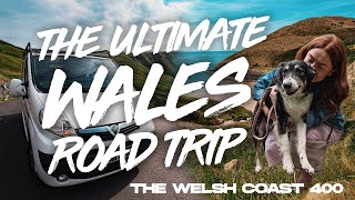 The Ultimate Wales Road Trip  Welsh Coast 400  YOU HAVE TO DO THIS Route amp Tips  Van Life UK [upl. by Nitas157]