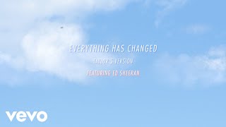 Taylor Swift  Everything Has Changed Taylors Version Lyric Video ft Ed Sheeran [upl. by Arnon]