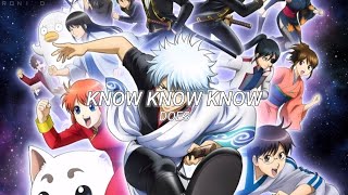 Gintama Opening 17  KNOW KNOW KNOW Lyrics [upl. by Karel595]