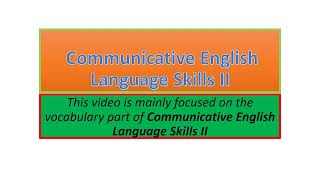 Communicative English Language Skills II vocabulary part one [upl. by Refinneg180]