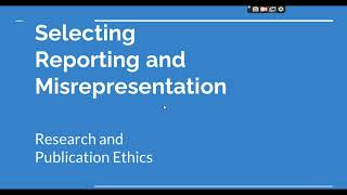 Selective Reporting and Misrepresentation of data Research and Publication ethics Phd coursework [upl. by Stoeber]