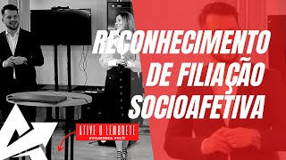 DIREITO DE FAMÍLIA Reconhecimento de filiação socioafetiva [upl. by Enirrok193]