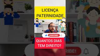 LICENÇA PATERNIDADE [upl. by Prosser]