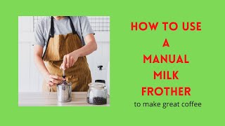 How to use a manual milk frother to make coffee  we use the Bodun Latteo milk frother [upl. by Shuler]